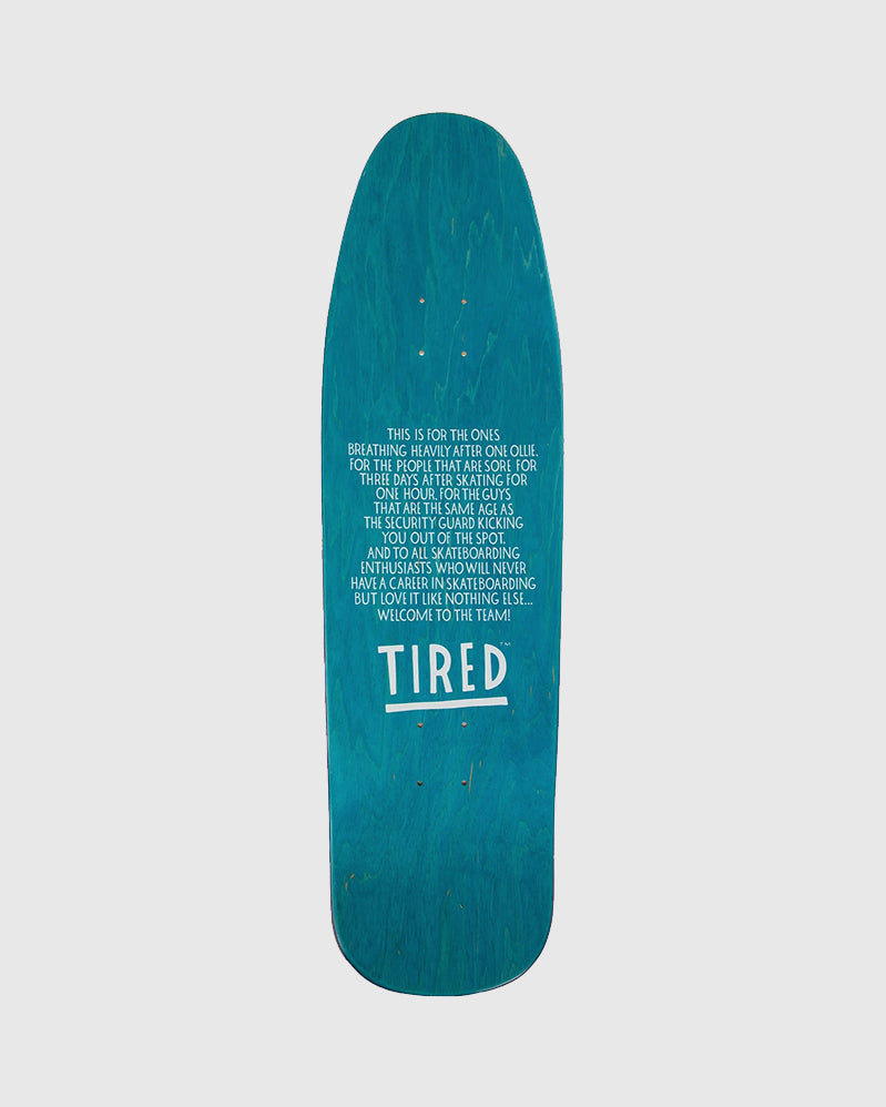 Tired Board - Shelf Life By Brian Lotti - 9.22"